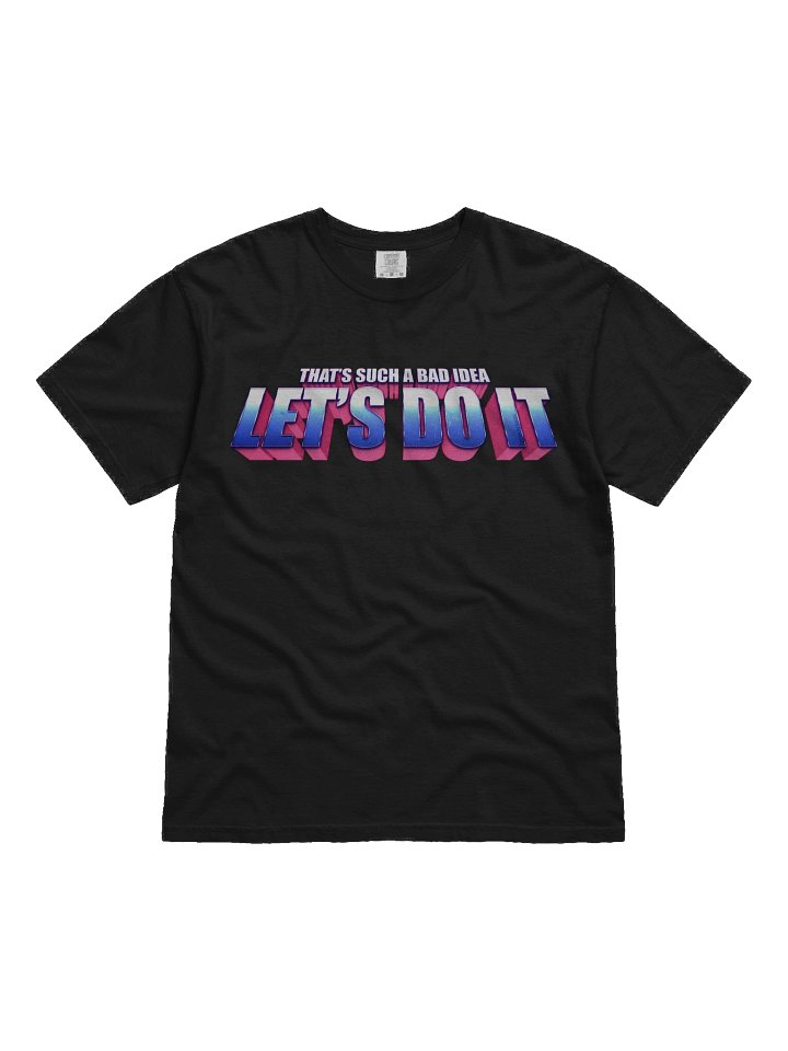 'Bad Ideas' - Tee product image (1)