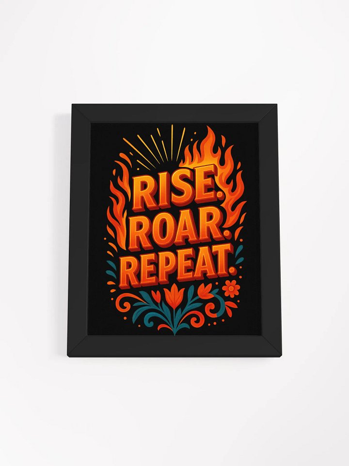 Framed Poster – Rise. Roar. Repeat. product image (4)
