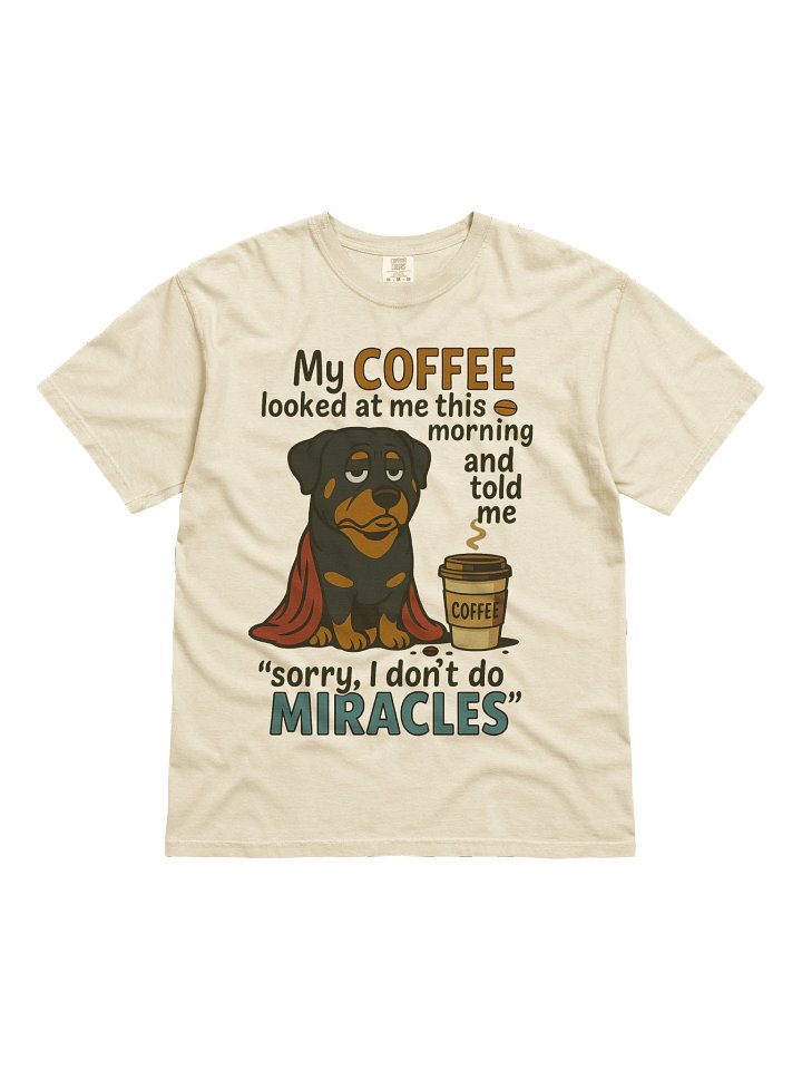 Coffee Miracle Rottweiler T-Shirt product image (12)