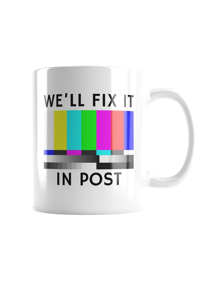 WE'LL FIX IT IN POST - MUG (WHITE) product image (6)