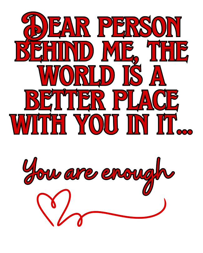 You are enough