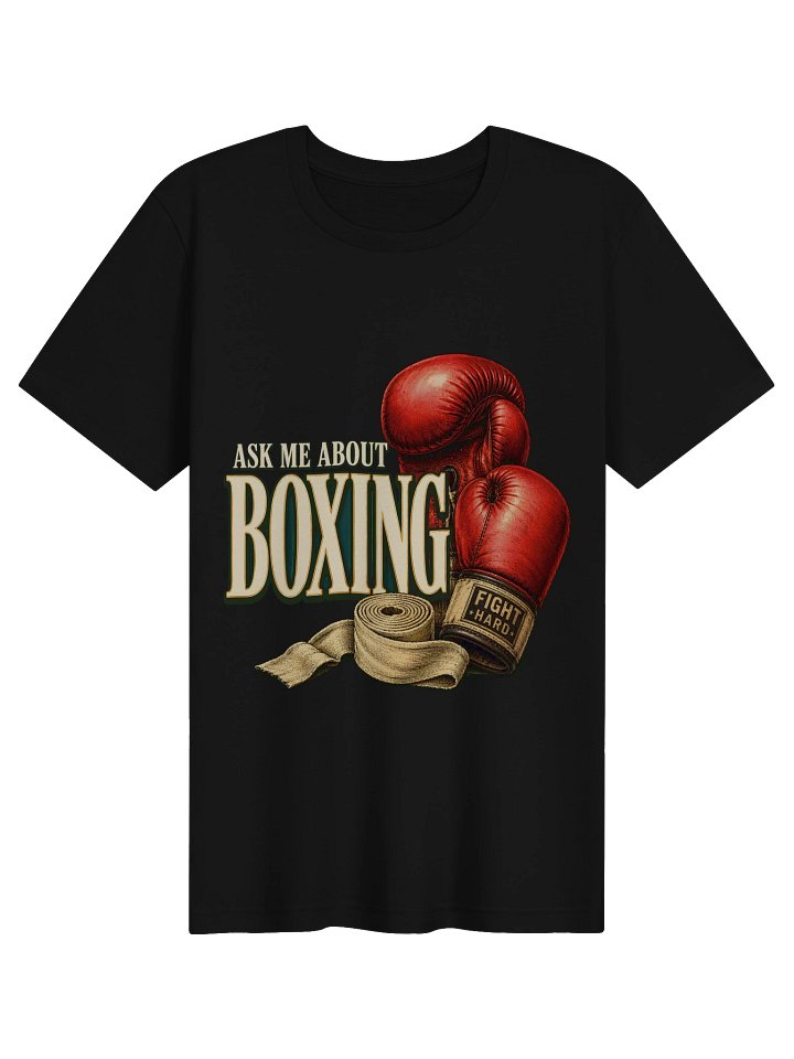 Ask Me About Boxing Tee product image (1)