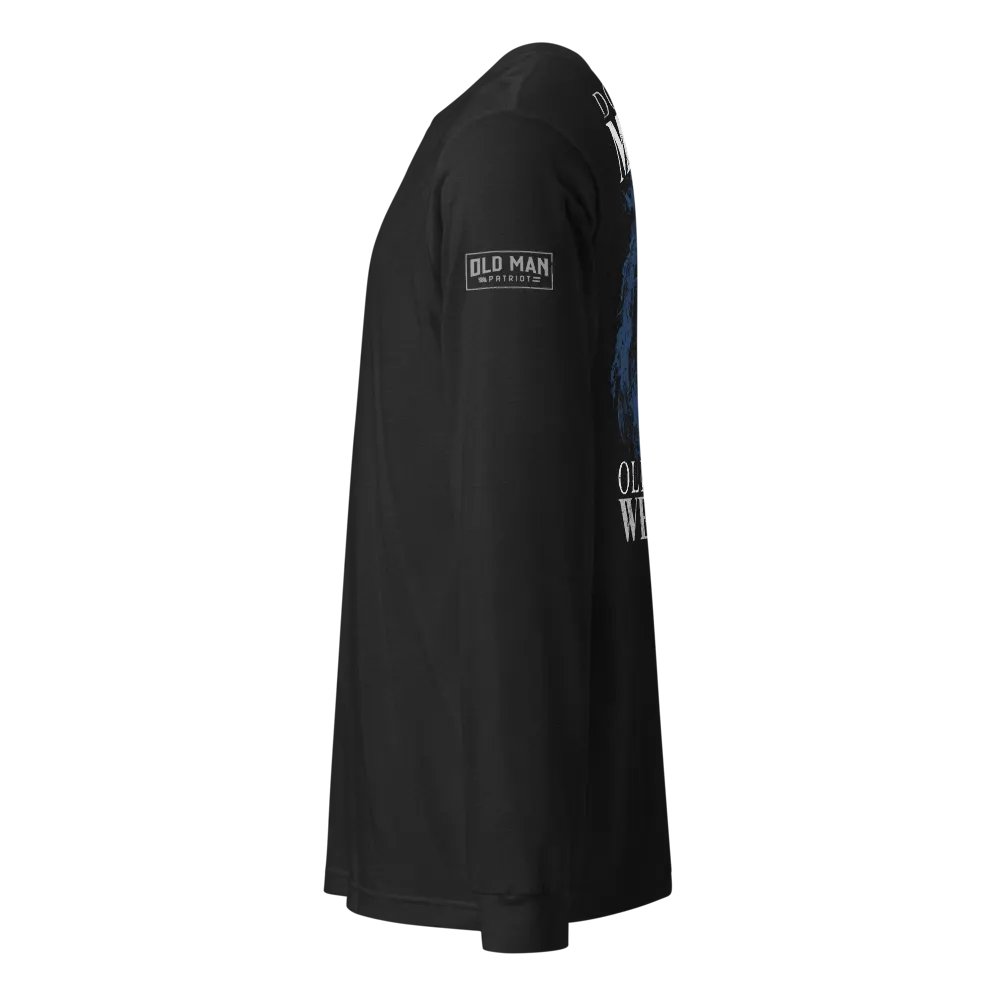 Don't Mistake Old Age for Weakness Longsleeve product image (2)