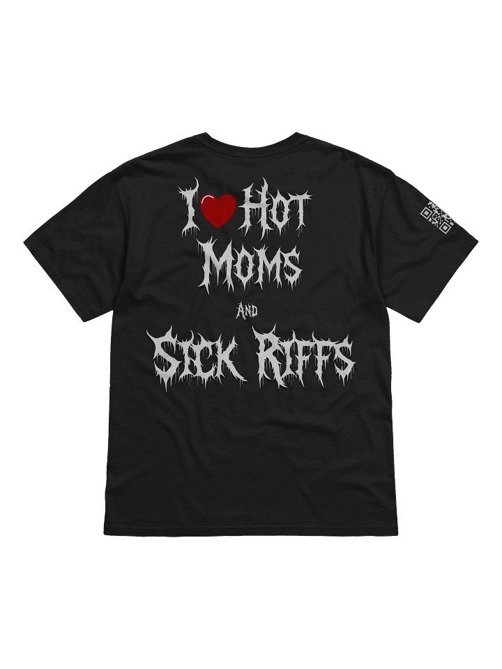I Love Hot Moms And Sick Riffs product image (2)