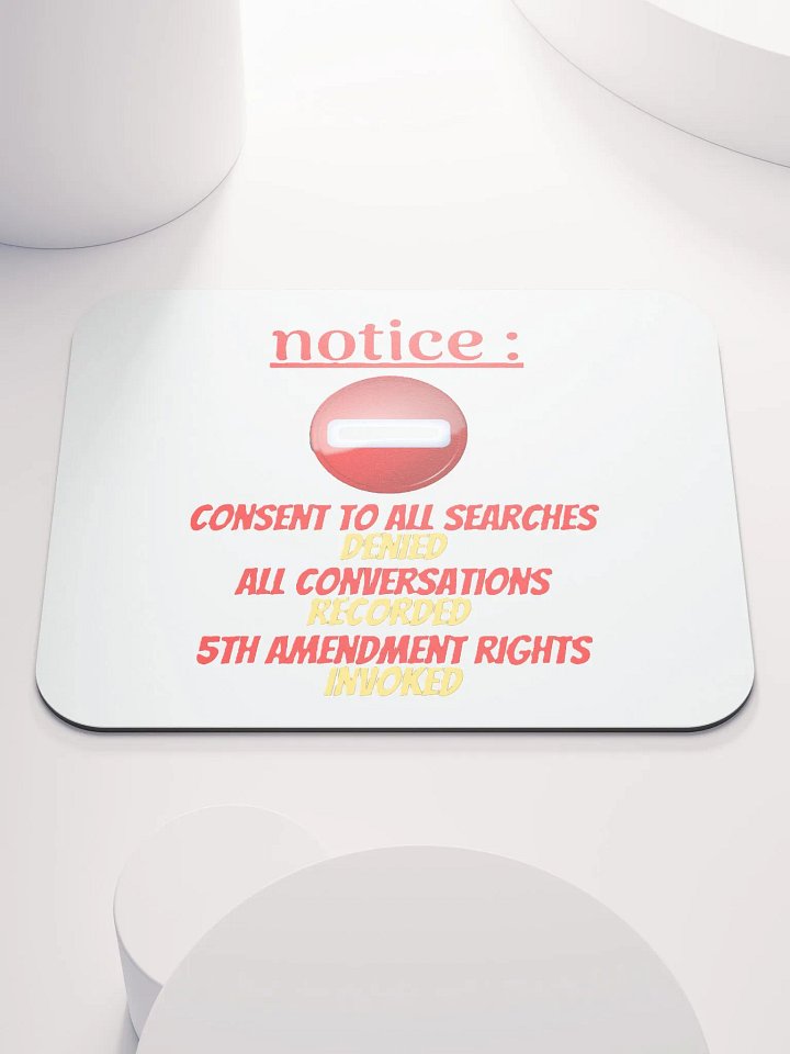 NOTICE : CONSENT TO ALL SEARCHES DENIED product image (1)