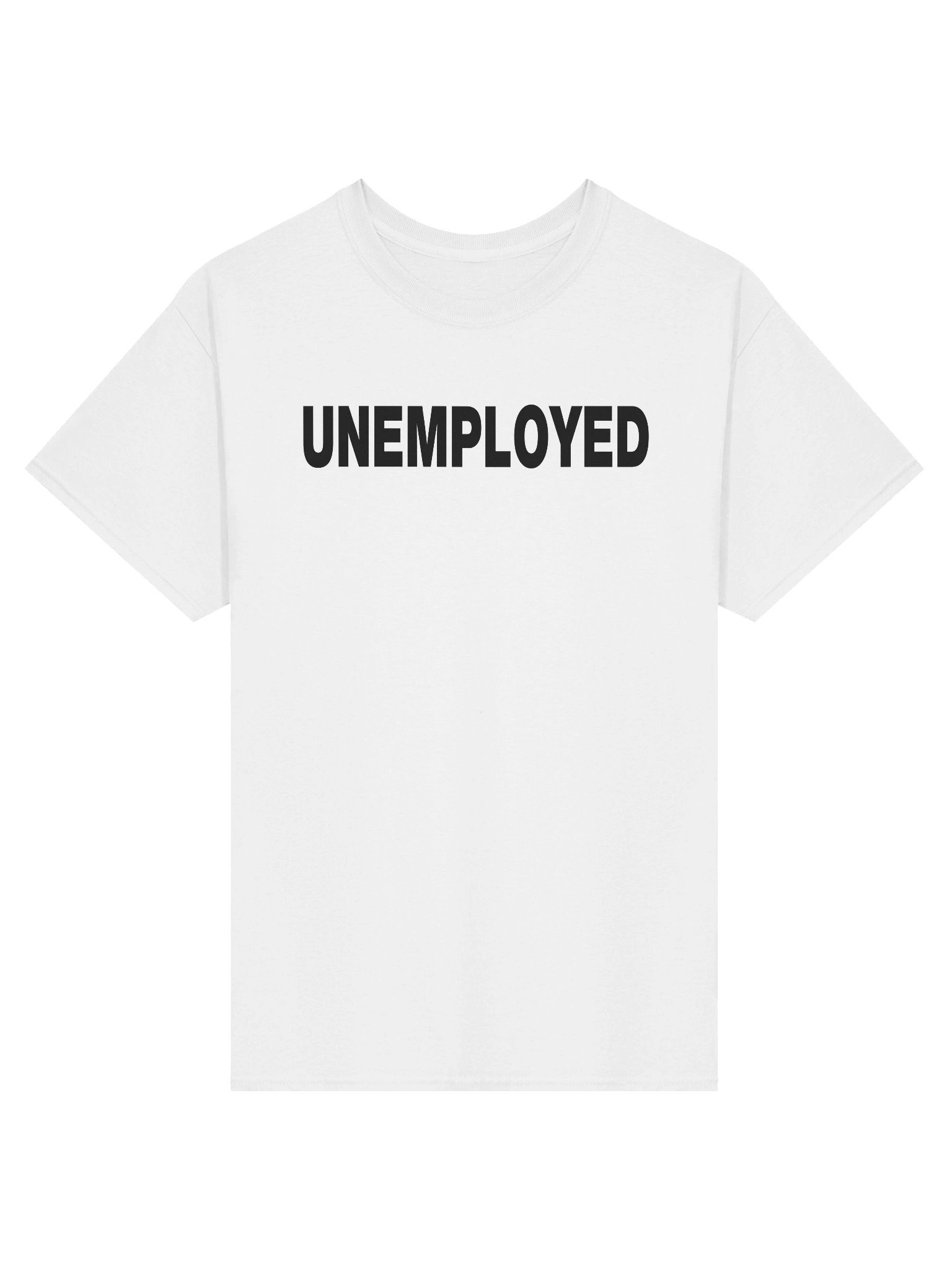 UNEMPLOYED T-Shirt product image (3)