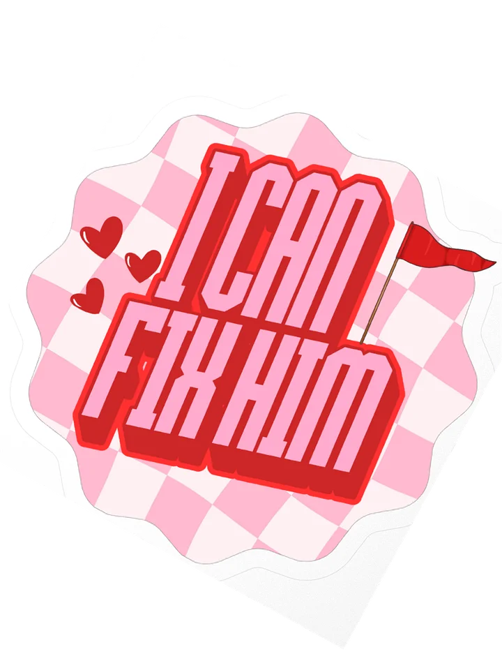 "I Can Fix Him" Red Flag TW Lovers product image (4)