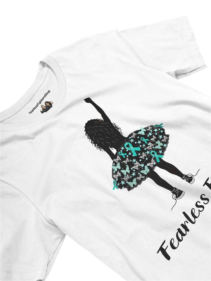 Ovarian Cancer - Fearless Fighter Unisex T-Shirt [white] product image (2)