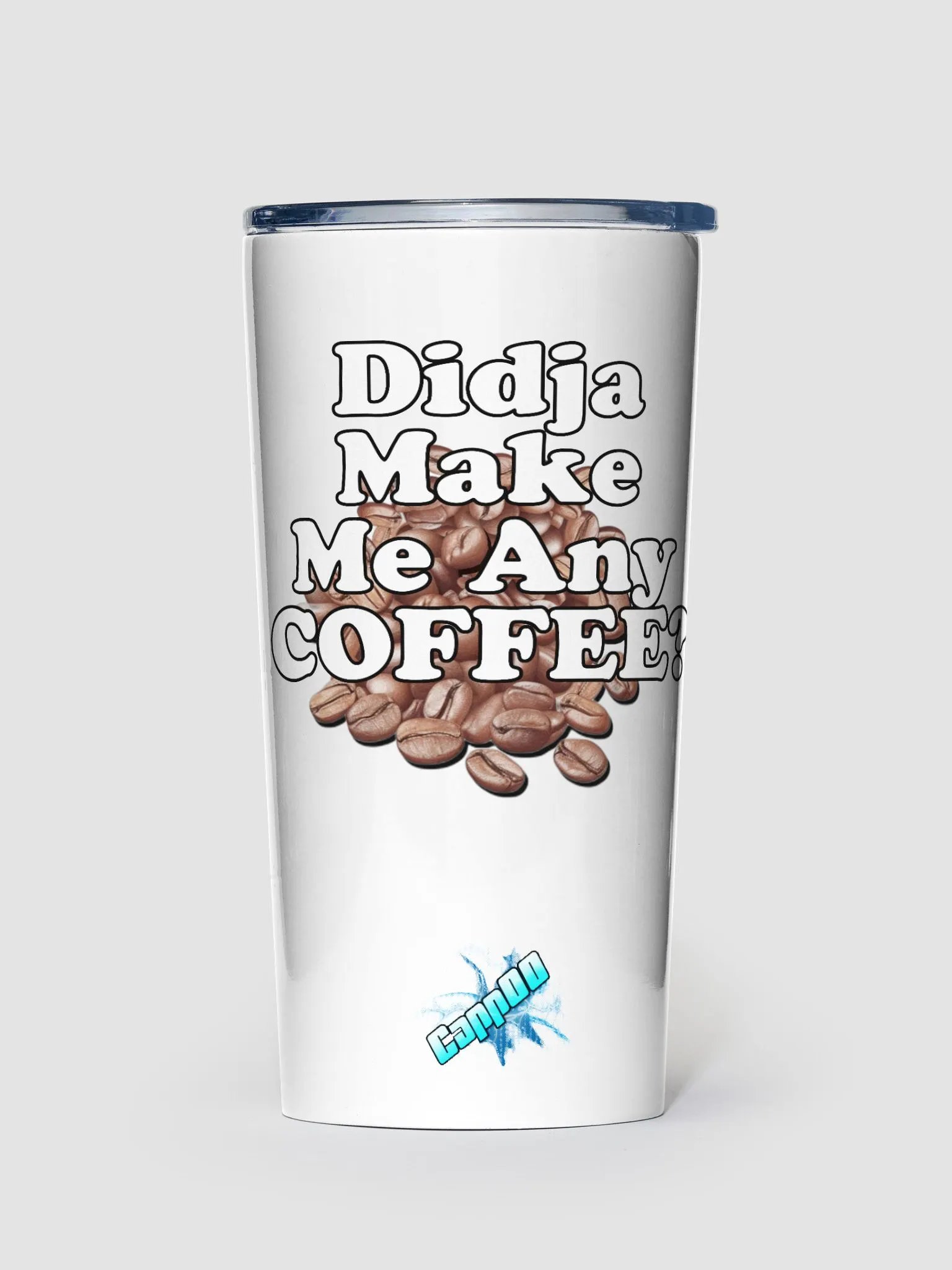 Didja Make Me Any Coffee - Tumbler product image (2)