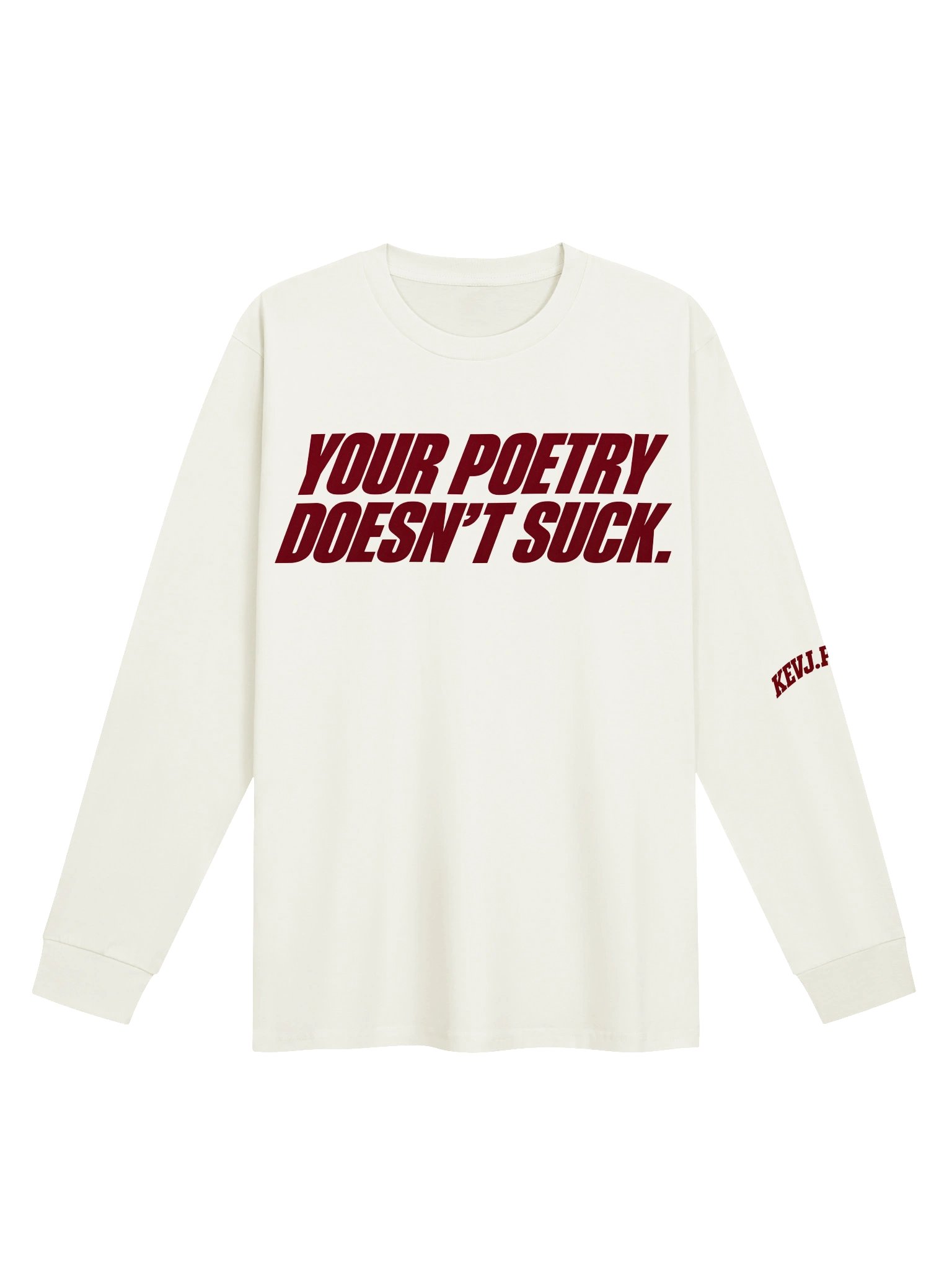Your Poetry Doesn’t Suck Long Sleeve Tee product image (1)