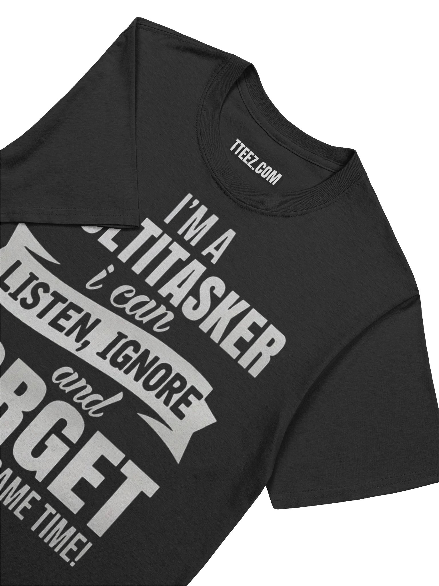 Multitasker black t shirt Unisex T-Shirt product image (88)