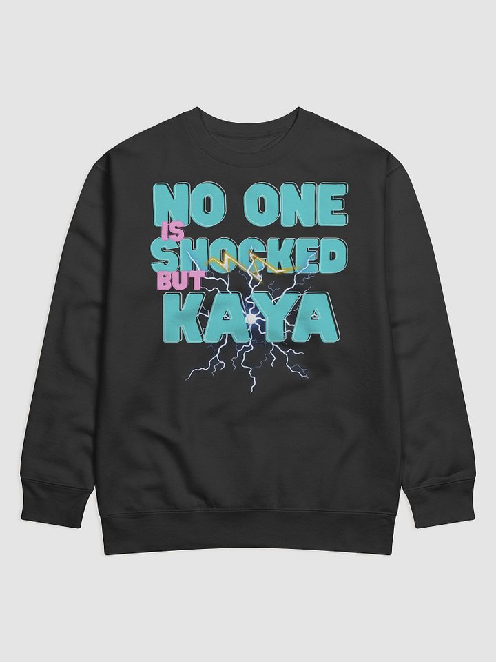 No one is shocked - sweater product image (1)