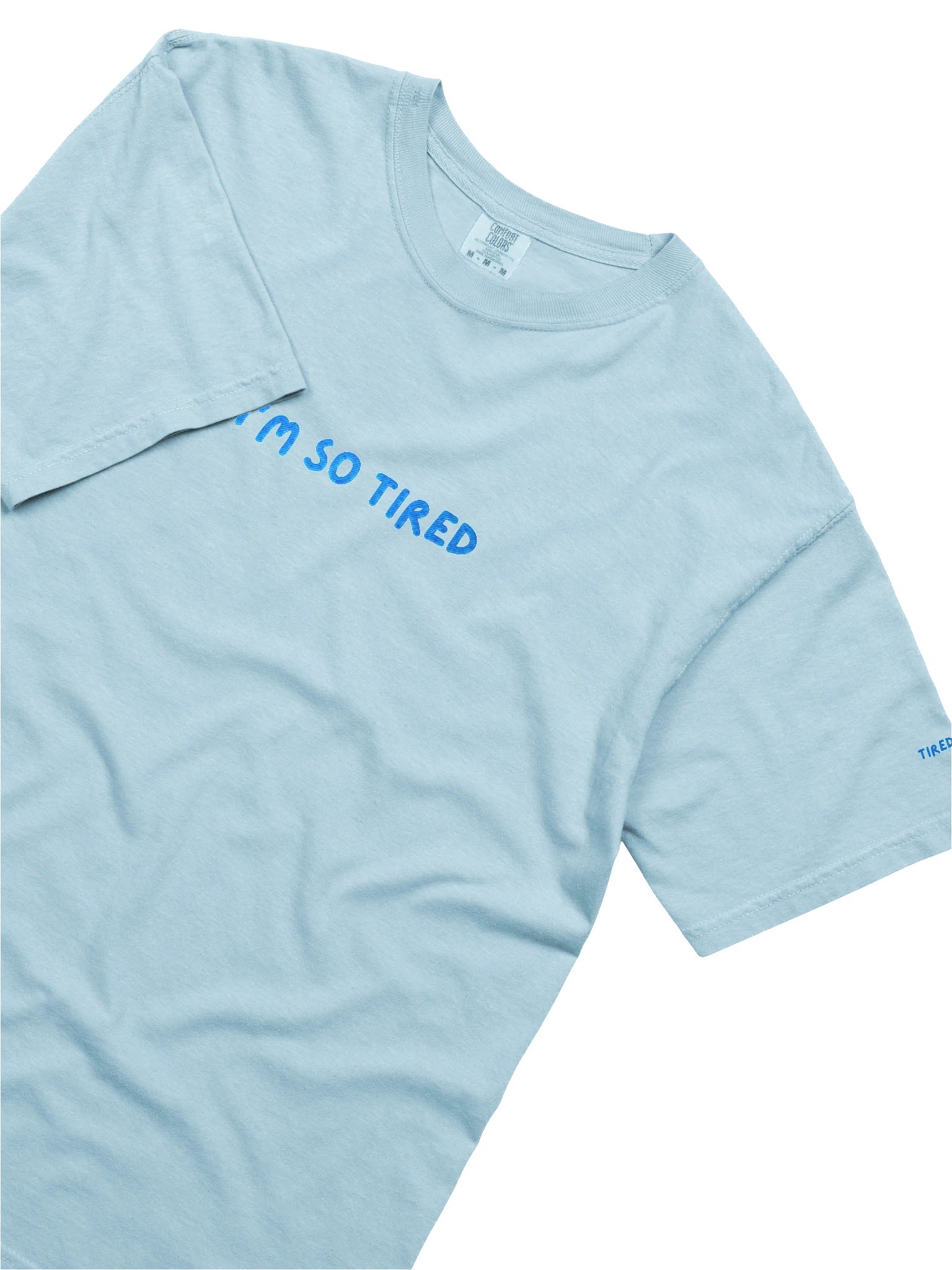 "I'm so tired" Embroidered Tee product image (15)