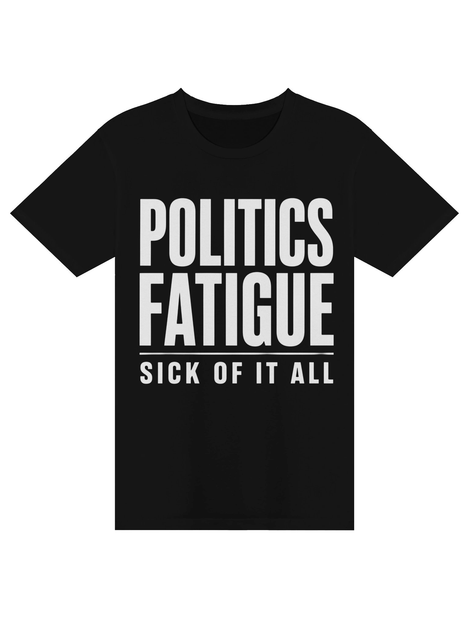 Politics Fatigue Graphic Tee product image (5)