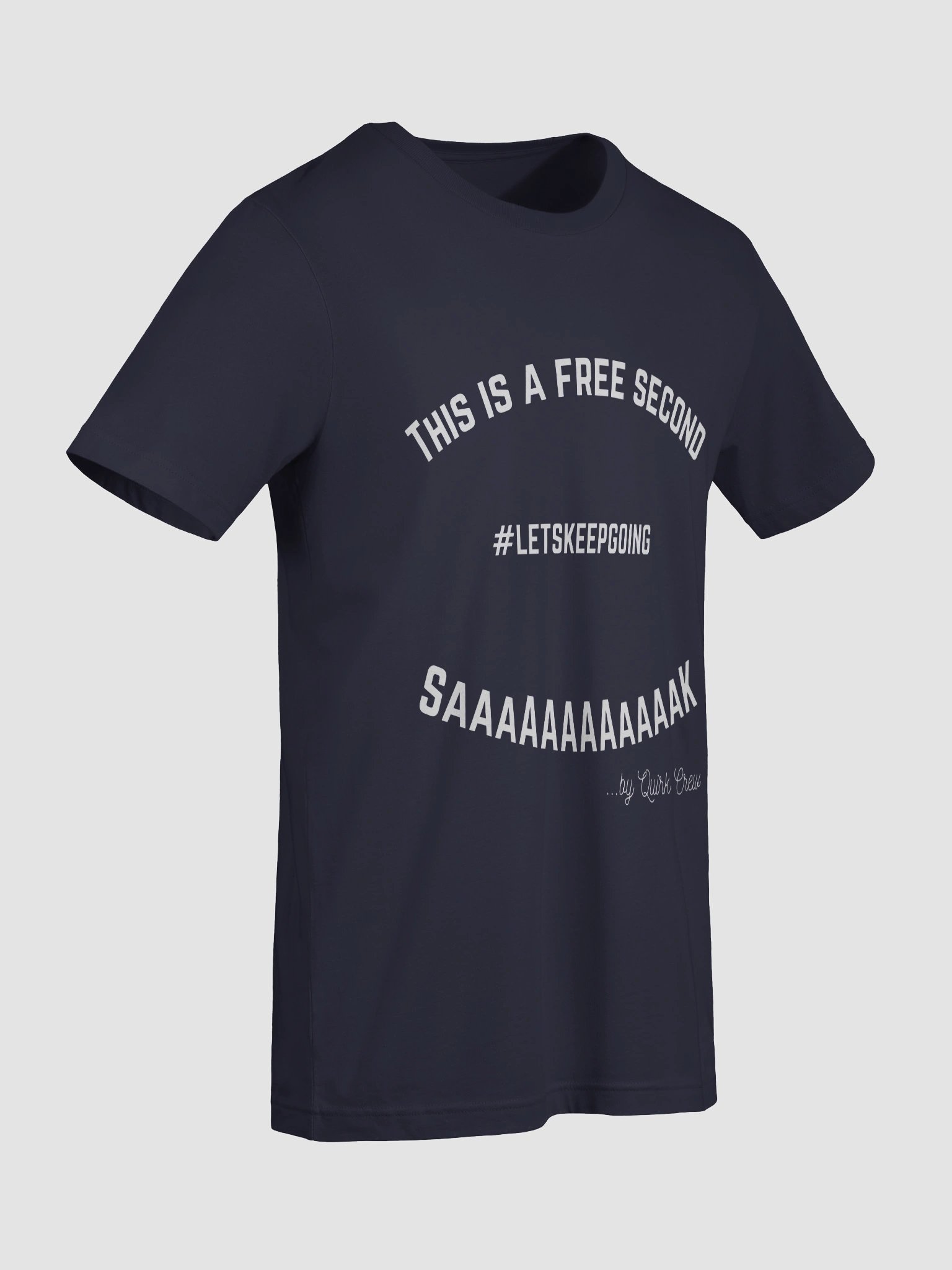 Free Second SaaAAAnk T-Shirt Let's Keep Going product image (5)