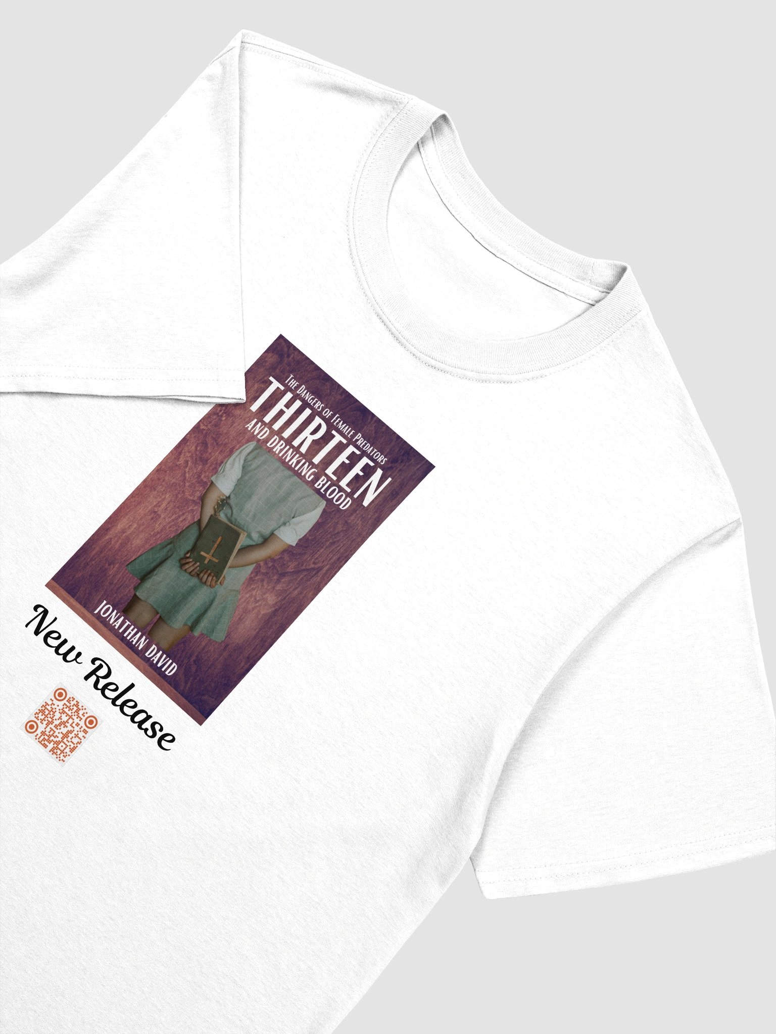 T-Shirt Thirteen and Drinking Blood- The Dangers of Female Predators product image (7)
