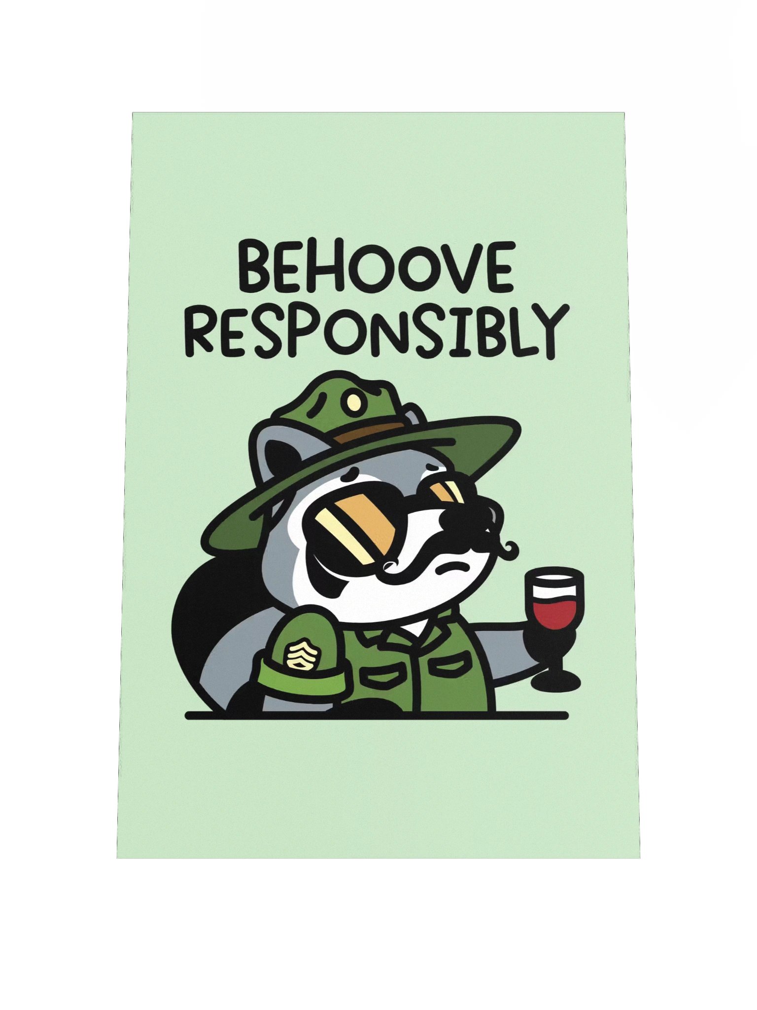 Behoove Responsibly Poster product image (1)