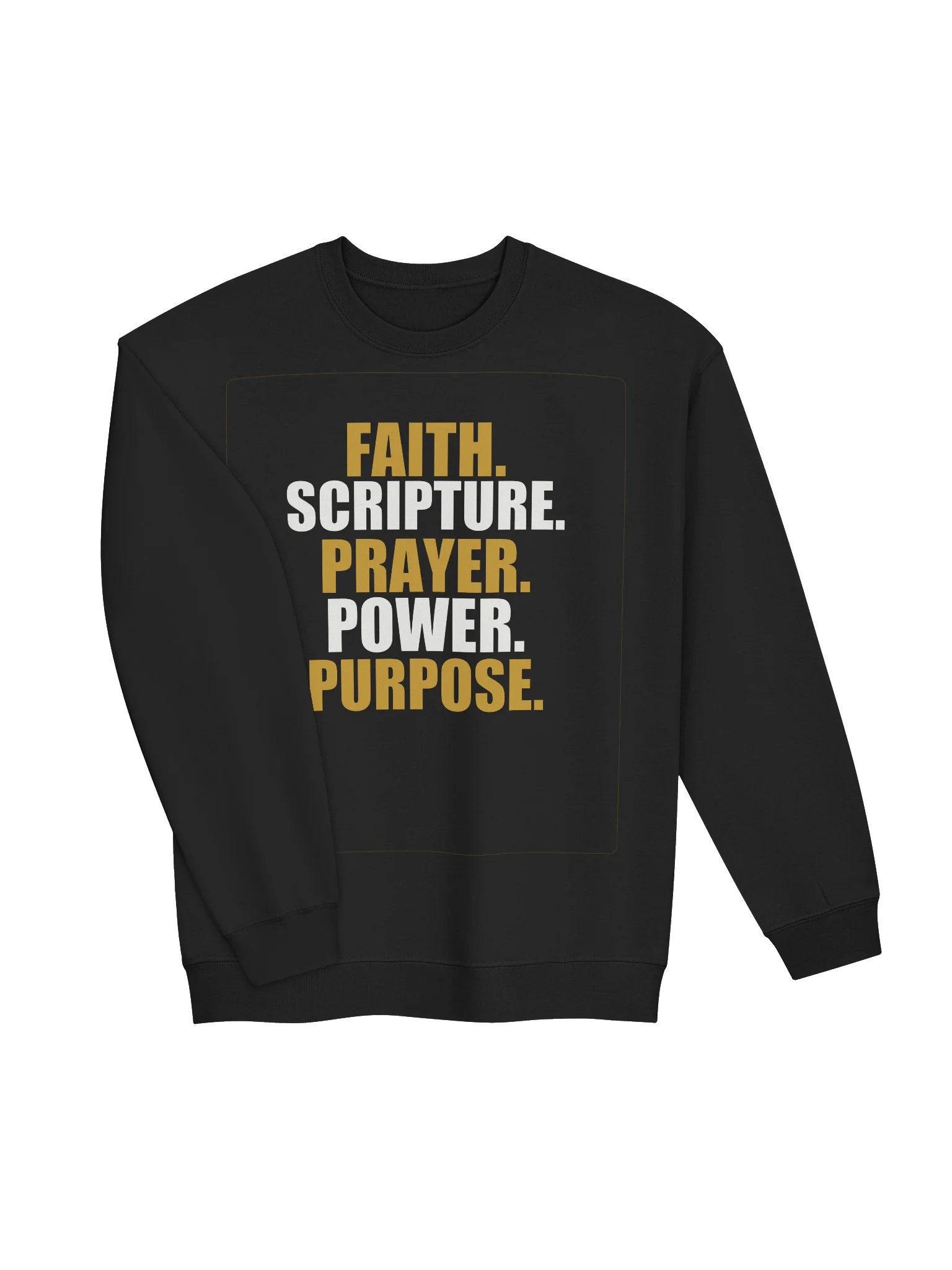 Faith. Scripture. Prayer. Power. Purpose. Crewneck product image (3)
