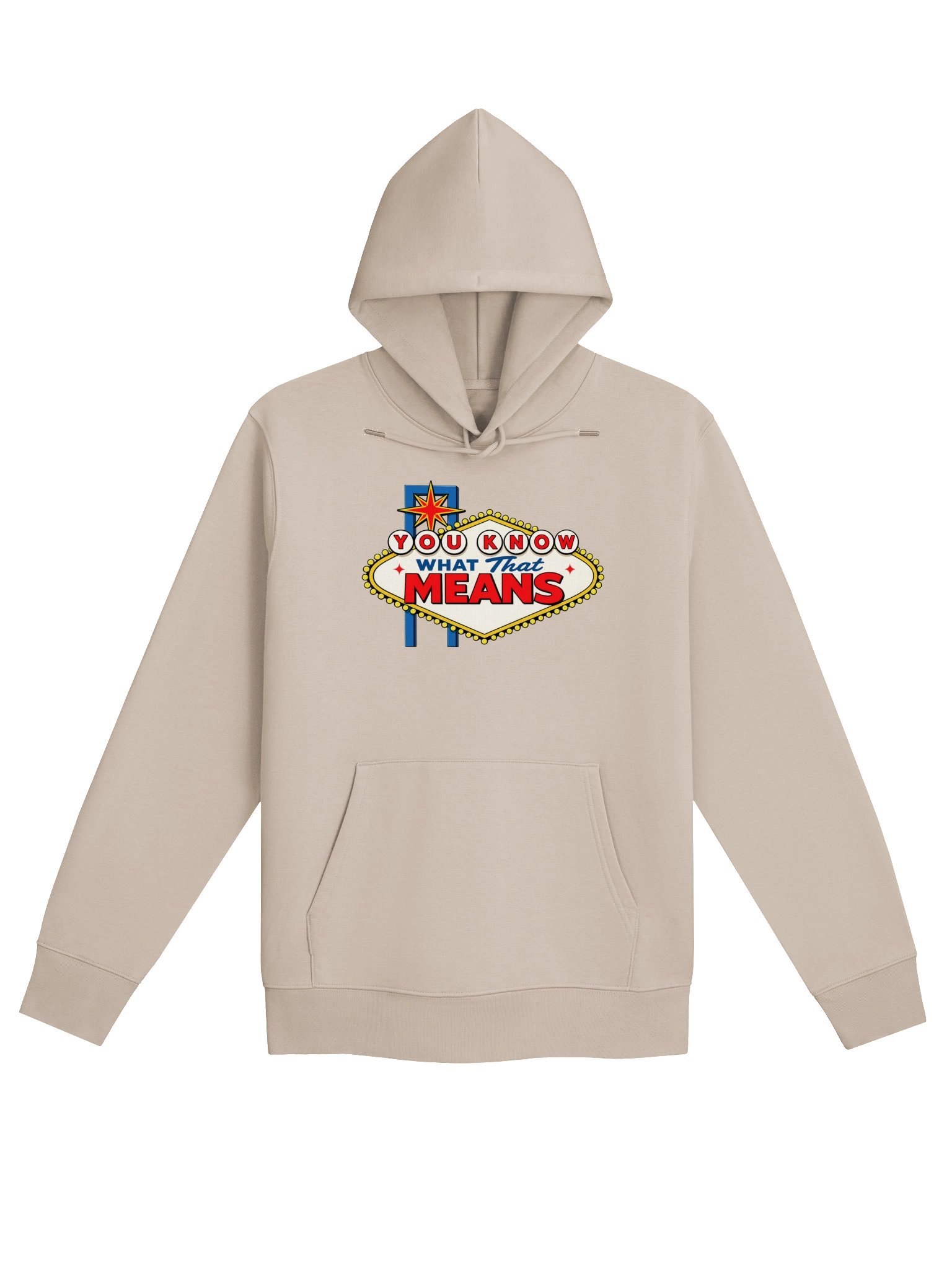 (Hoodie) You Know What That Means! product image (1)