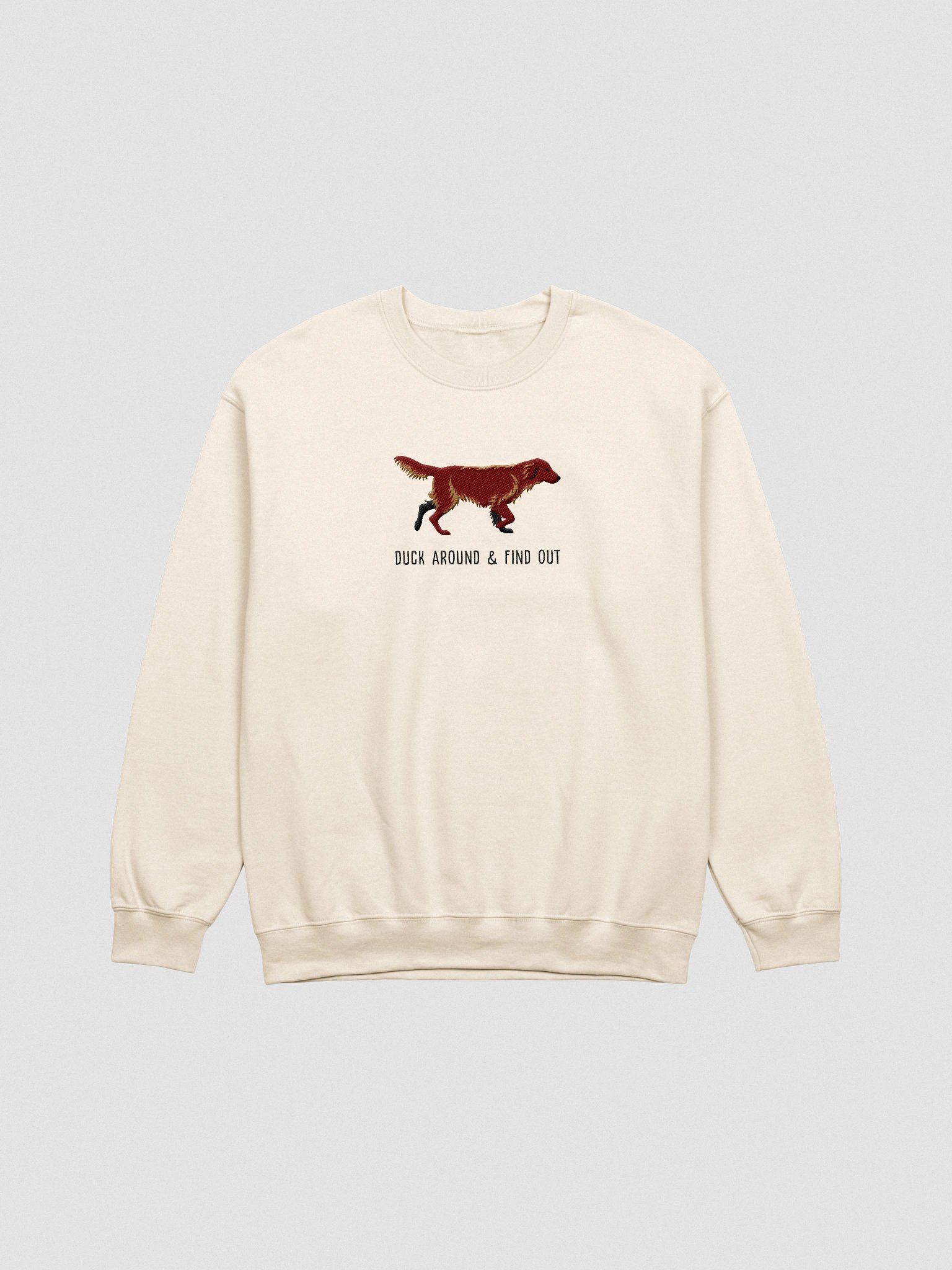 Duck Around and Find Out Sweatshirt (Embroidered) of a Flat Coated Retriever(Chocolate) product image (4)