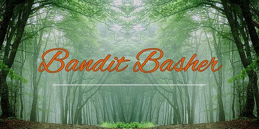 Bandit Basher