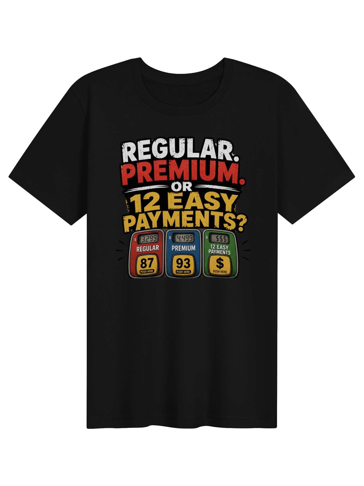 REGULAR. PREMIUM. OR 12 EASY PAYMENTS? product image (2)