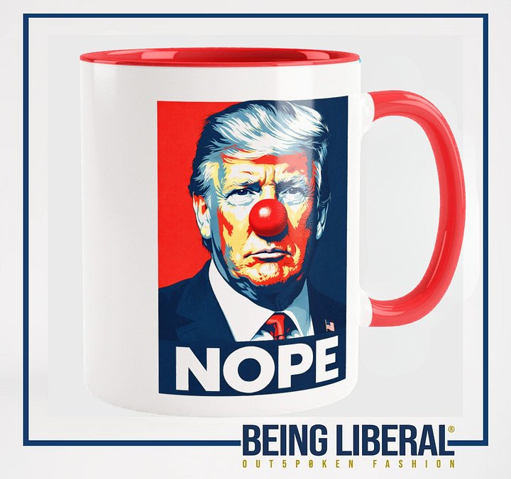 NOPE Clown Trump Mug - Being Liberal product image (2)