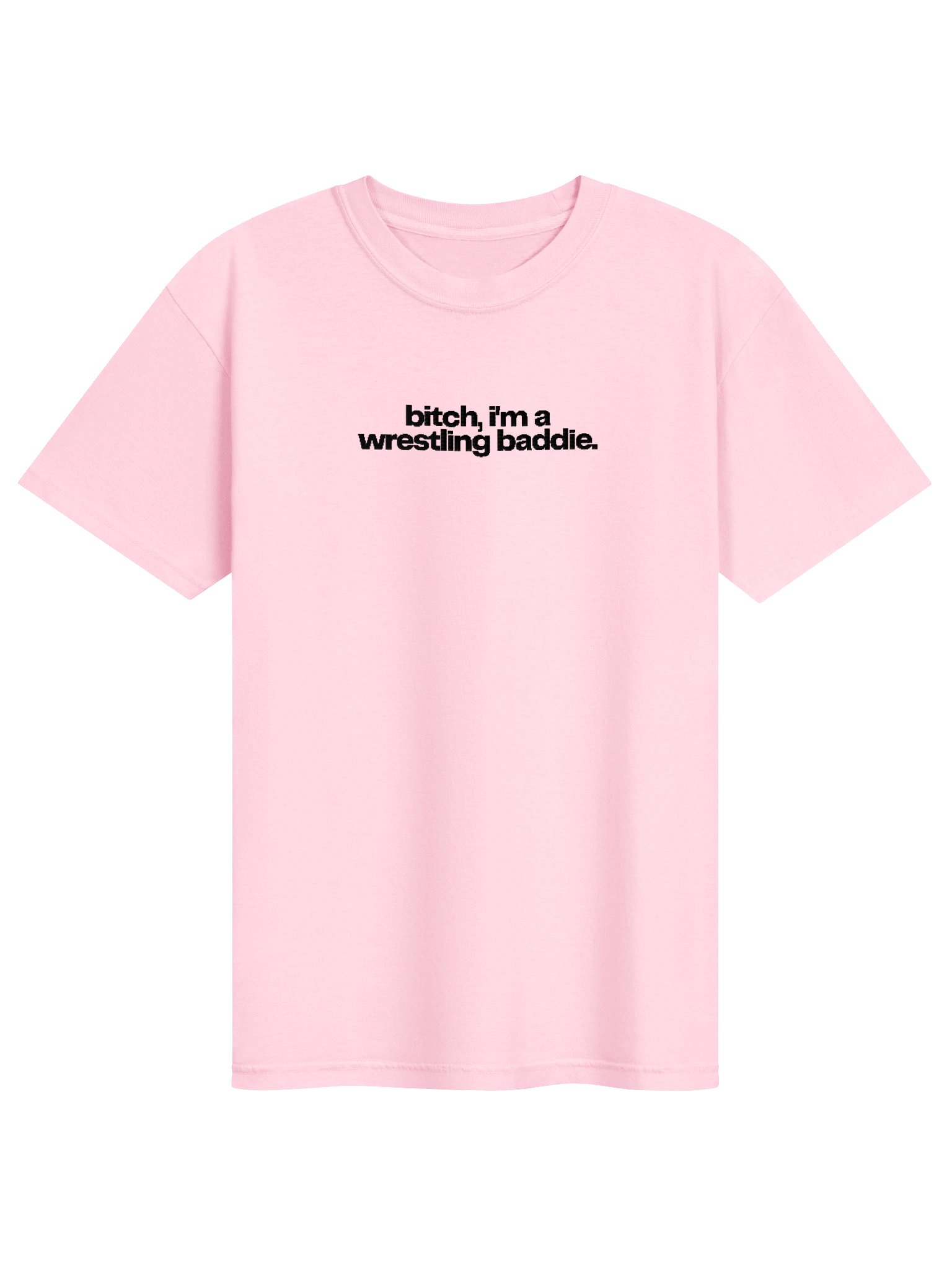 bitch, i'm a wrestling baddie embroidered short sleeved t-shirt (black font) product image (29)
