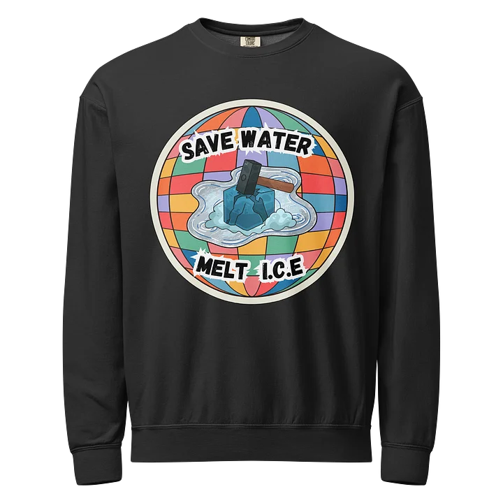Save Water Melt Ice Crewneck Sweatshirt product image (1)