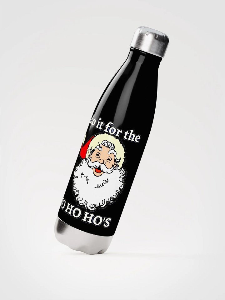 I DO IT FOR THE HO HO HO'S product image (3)