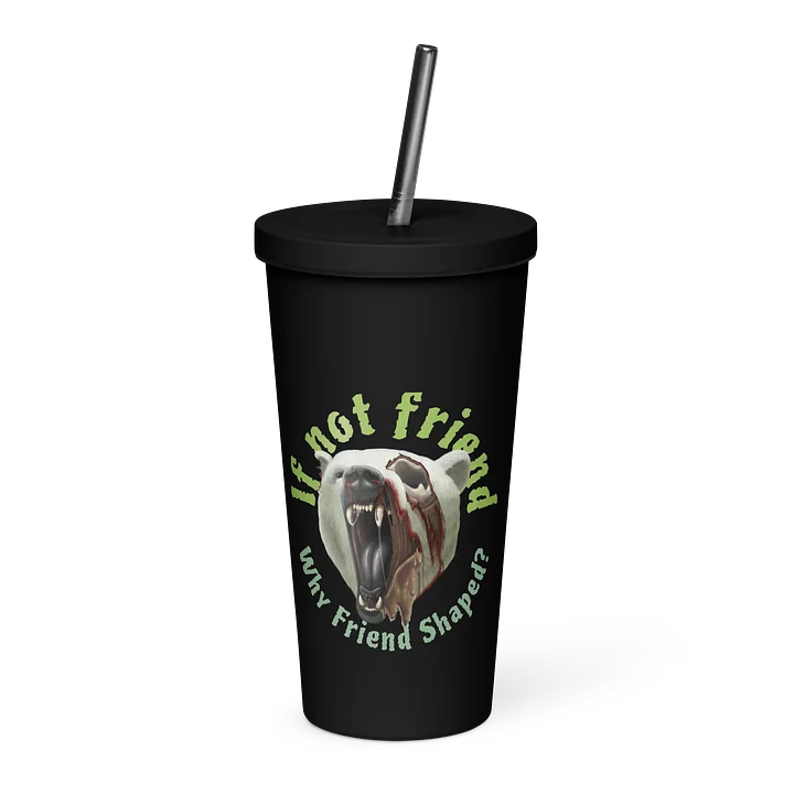 If Not Friend Insulated Tumbler product image (1)