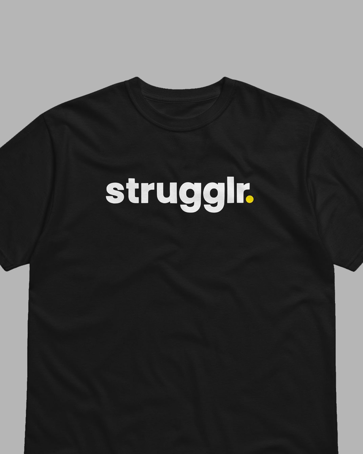 Strugglr. Tee product image (2)