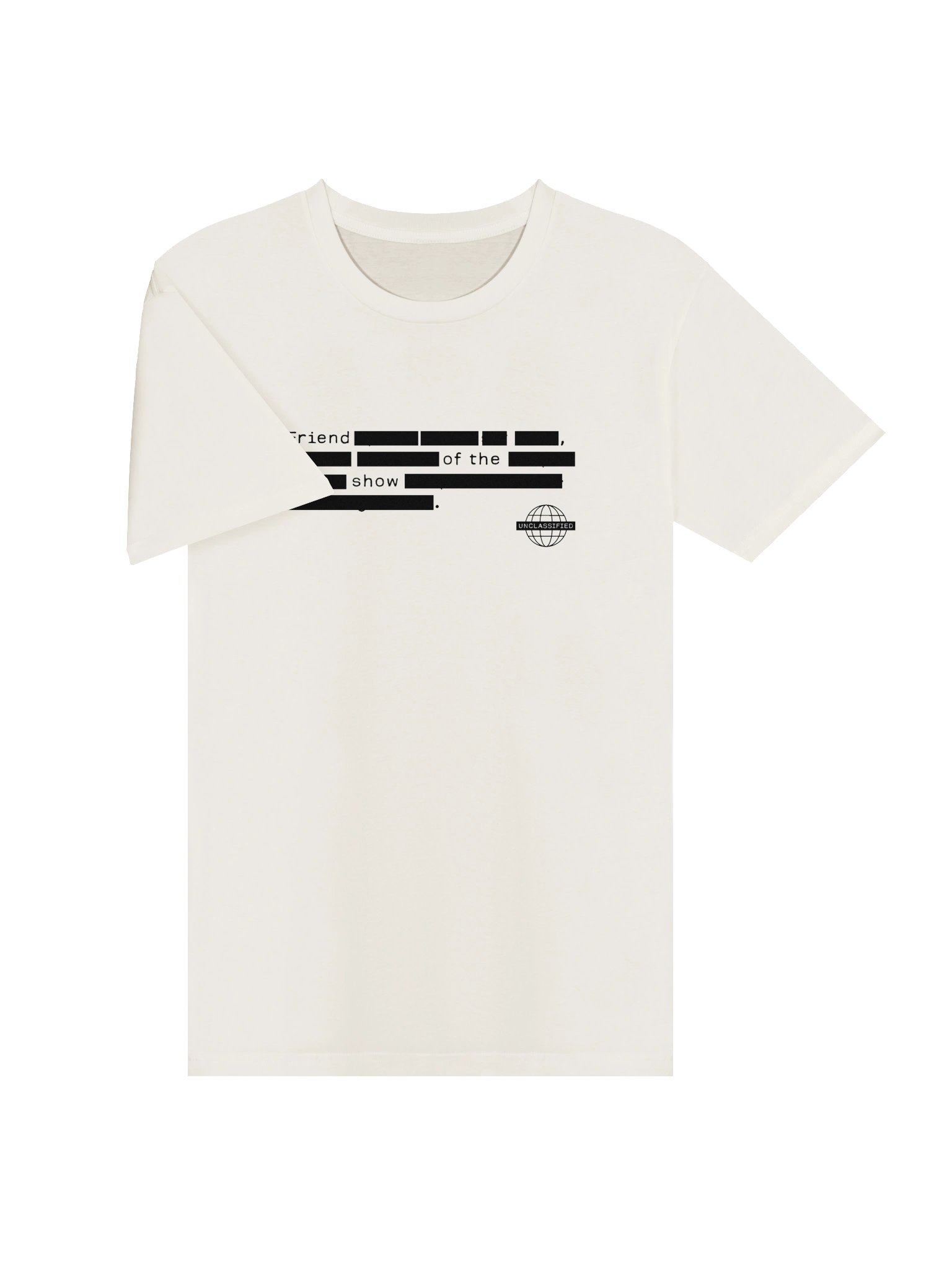 Friend Of The Show Redacted T-Shirt product image (3)