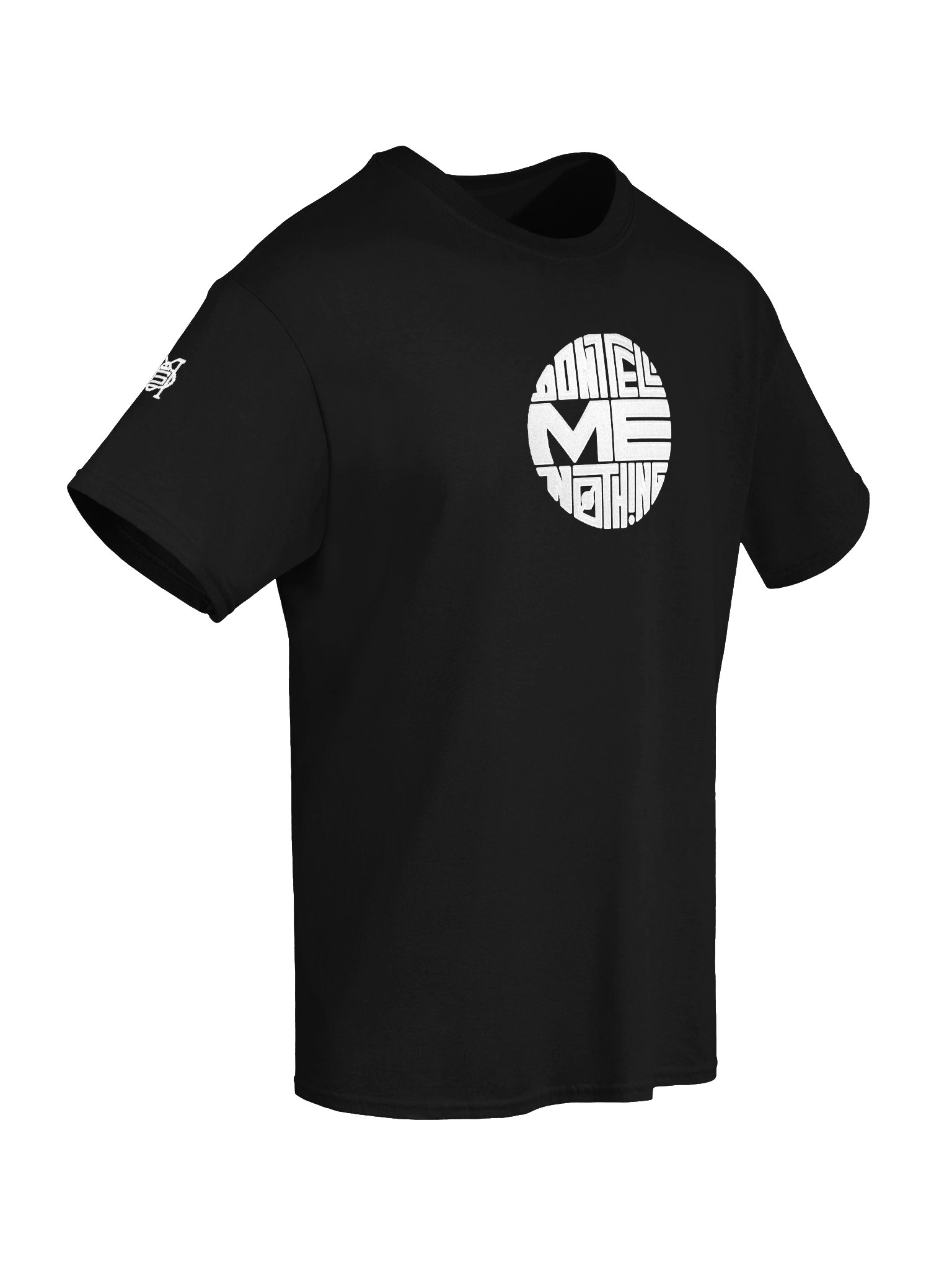 DONT TELL ME NOTHING Tee product image (71)
