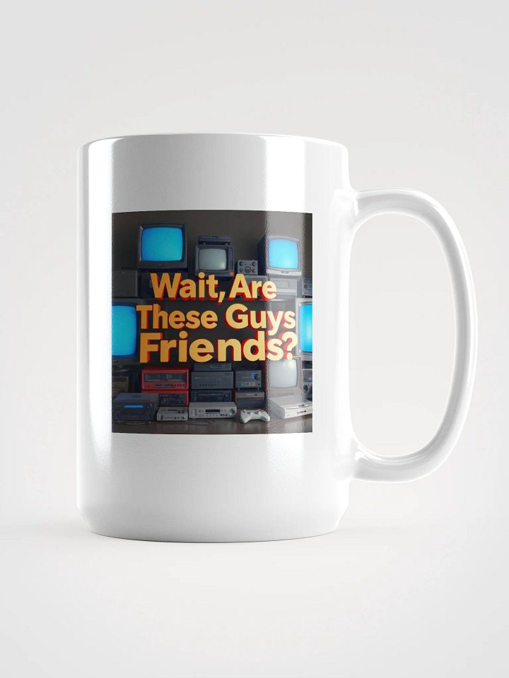 Wait, Are These Guys Friends? Mug product image (1)