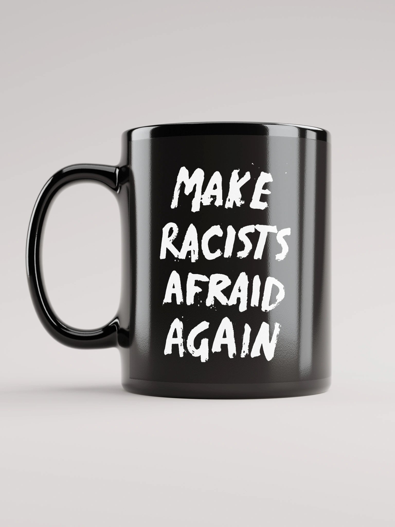 Make Racists Afraid Again Mug product image (6)