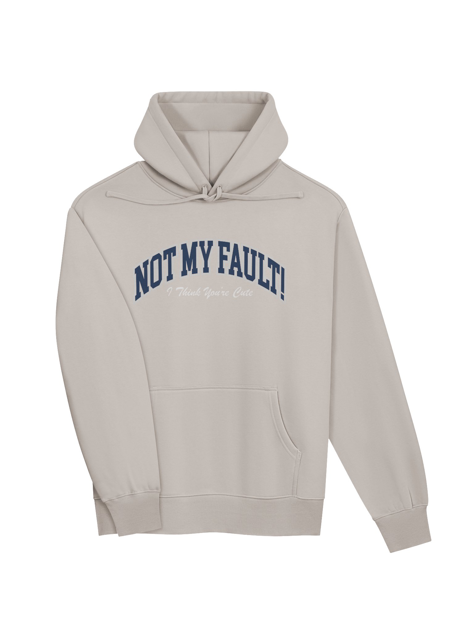 not my fault - University Hoodie product image (6)