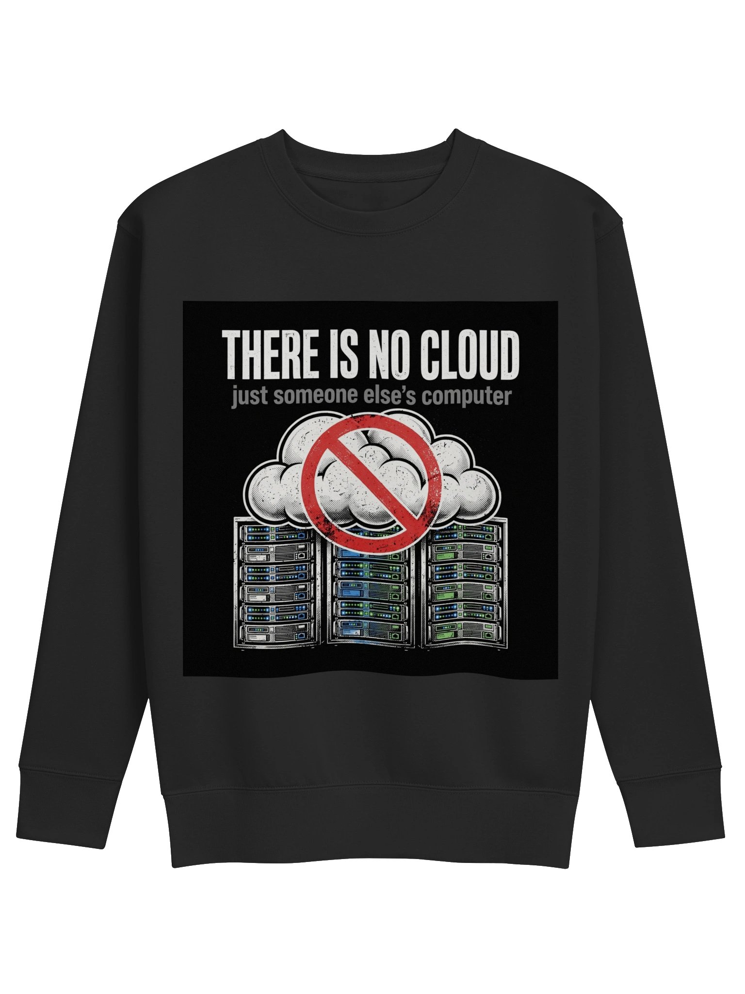 There Is No Cloud Sweatshirt product image (1)