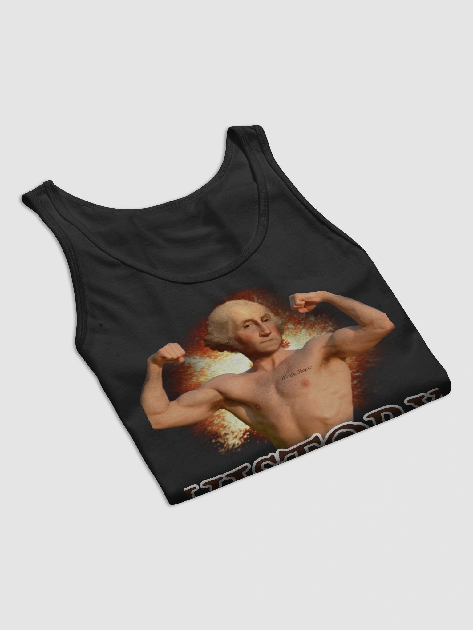 History Buff Tank Top - Funny George Washington 4th of July Founding Fathers America 250 product image (7)