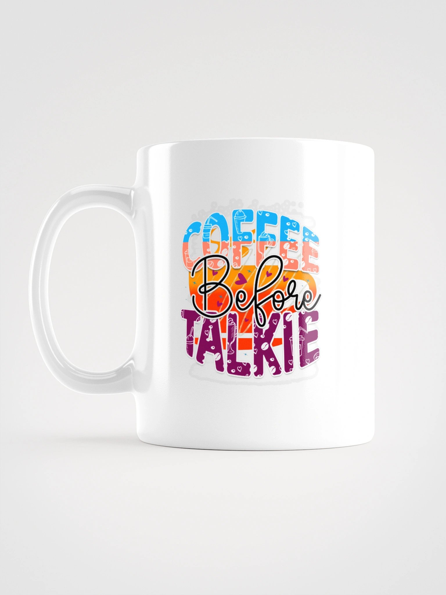 Coffee Before Talkie Mug product image (1)