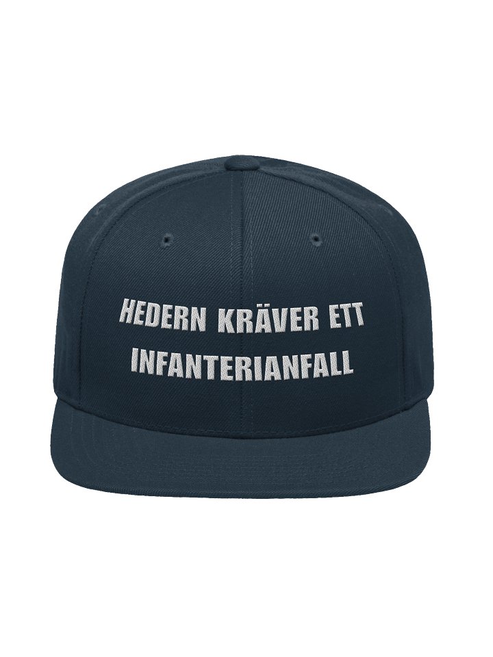 Hedern kräver ett infanterianfall (Snapback Keps) product image (8)