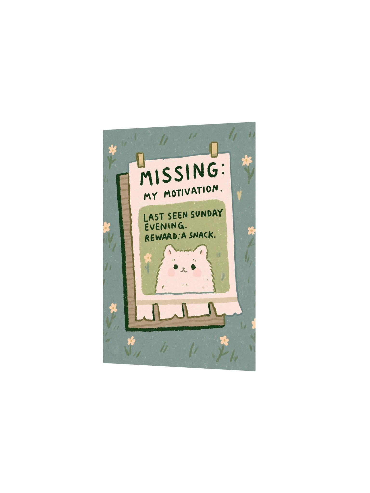 Missing My Motivation Poster product image (10)