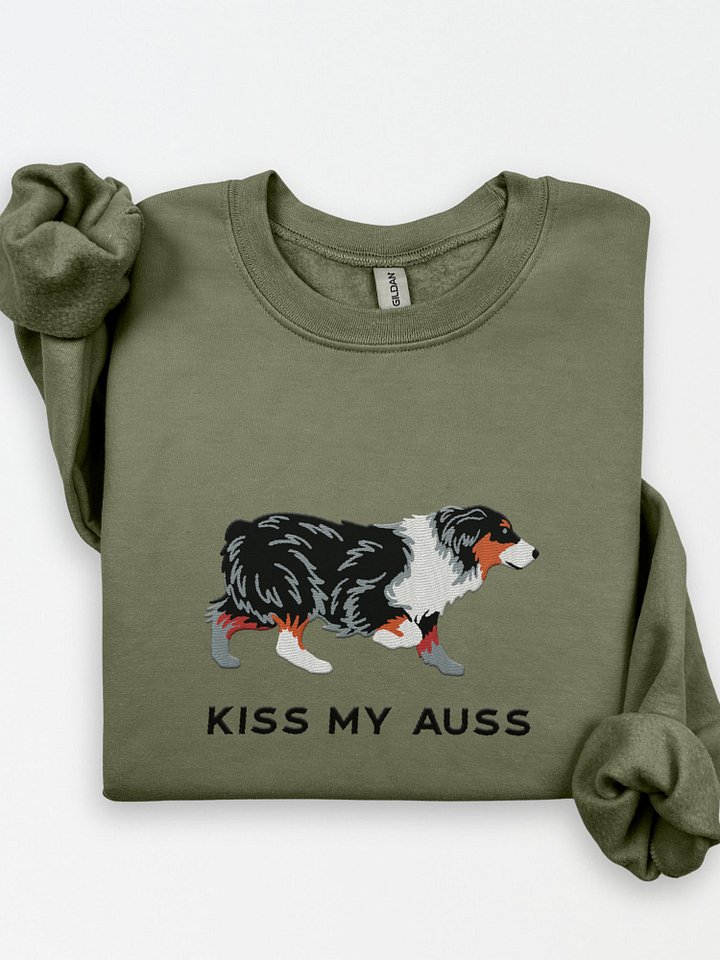 Kiss My Auss Sweatshirt (Embroidered) of an Australian Shepherd(Tricolor) product image (1)