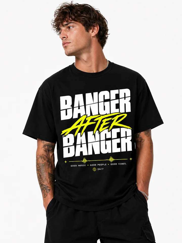 🔥 Banger After Banger Tee product image (1)