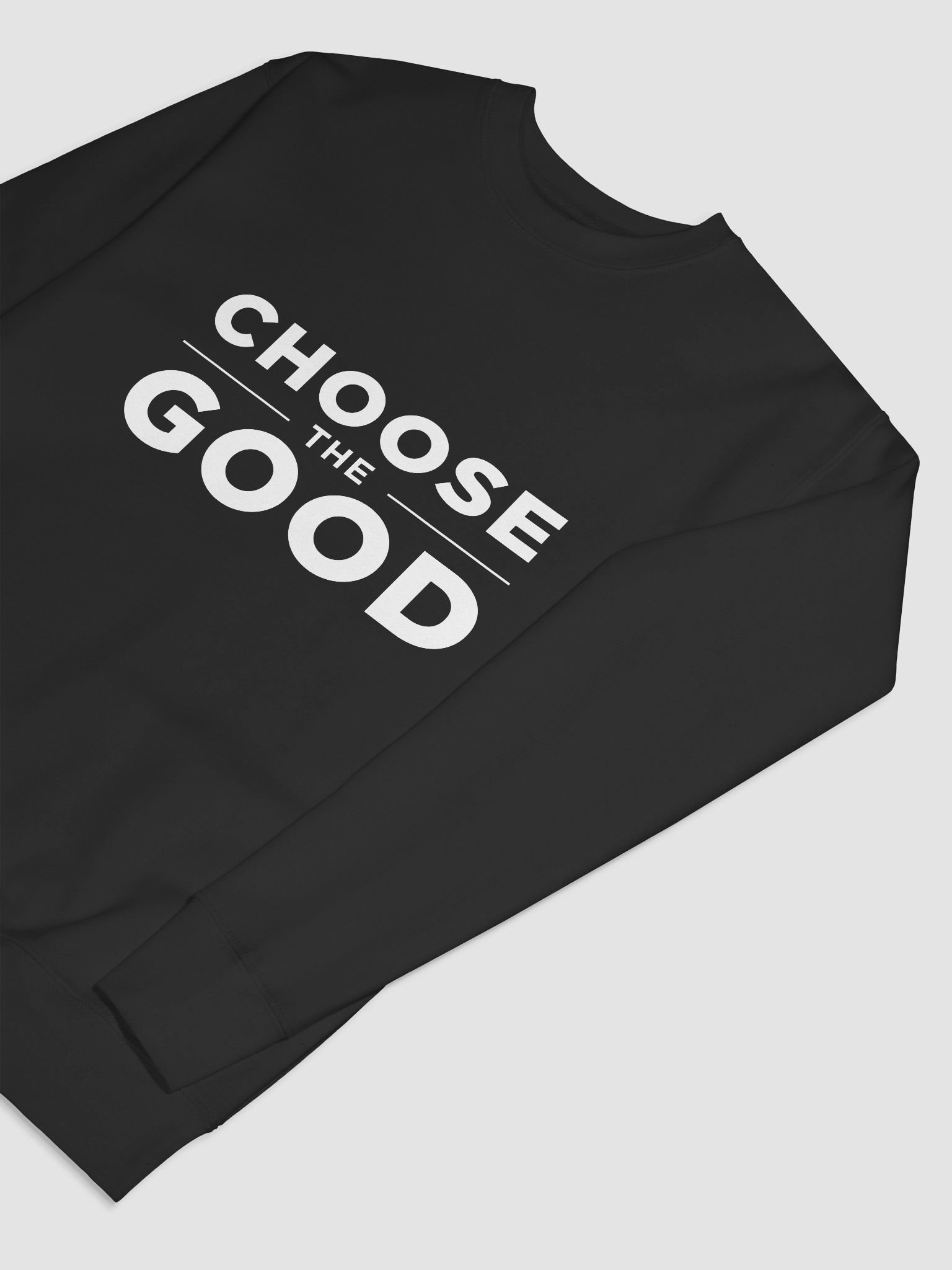 Choose the Good Sweatshirt product image (27)