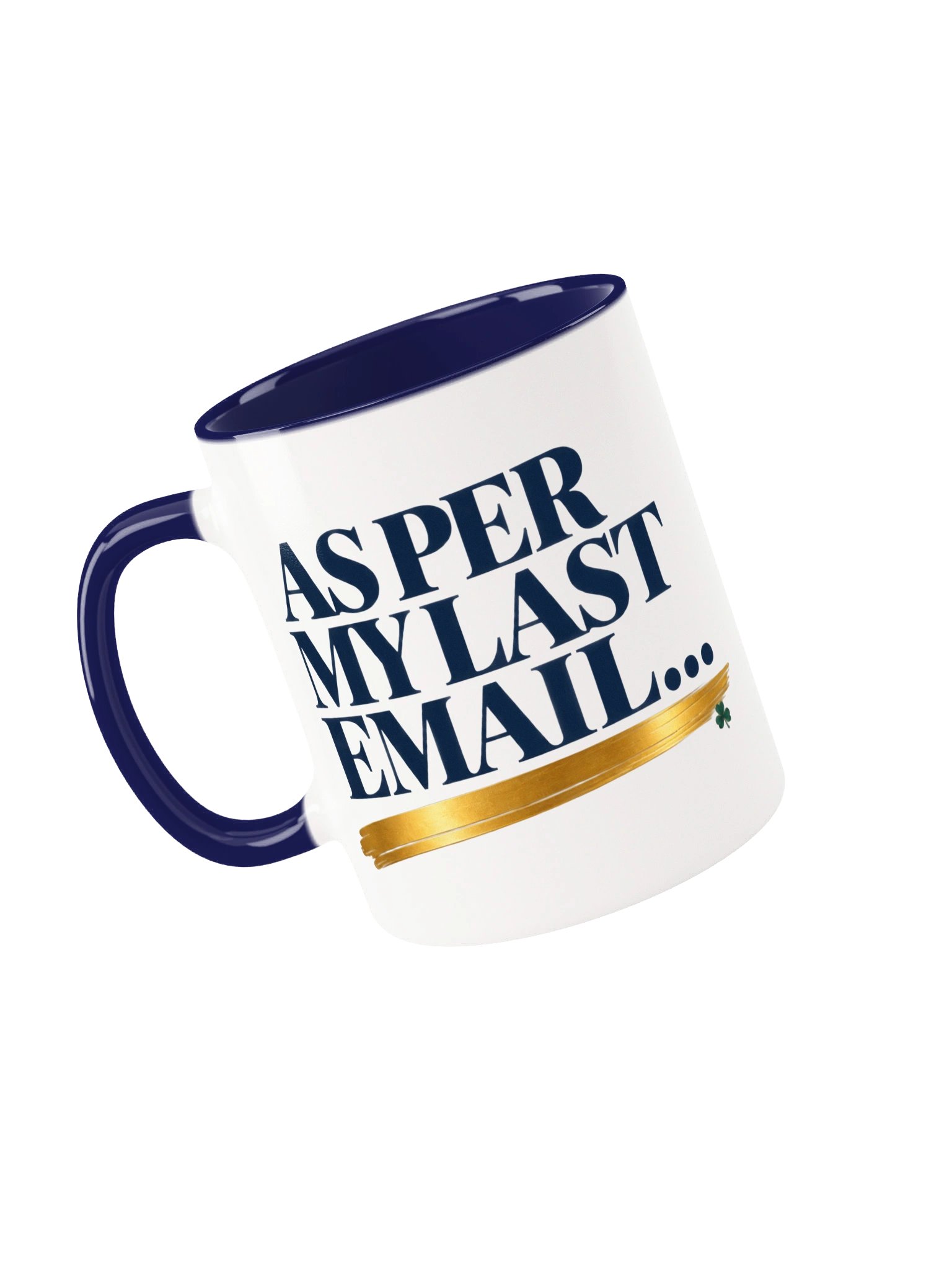 100 Passive-Aggressive Email Templates + “As Per My Last Email…” Ceramic Mug product image (1)
