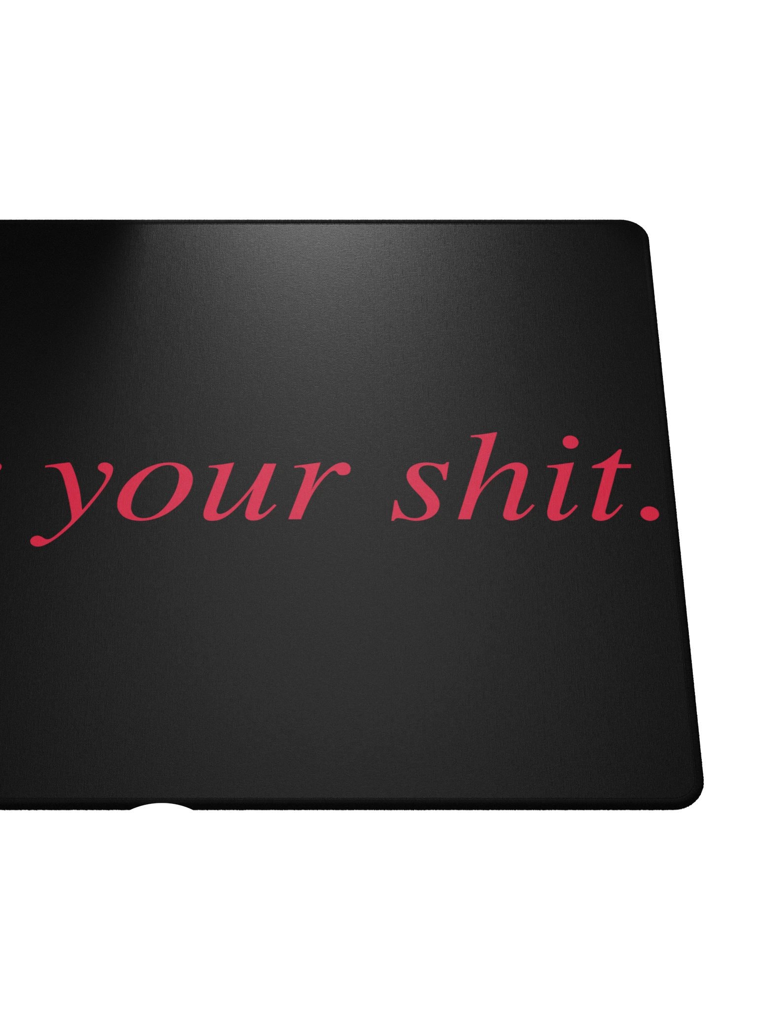 No ShopCo | Gaming Mouse Pad - Fix Your Shit Red on White product image (5)