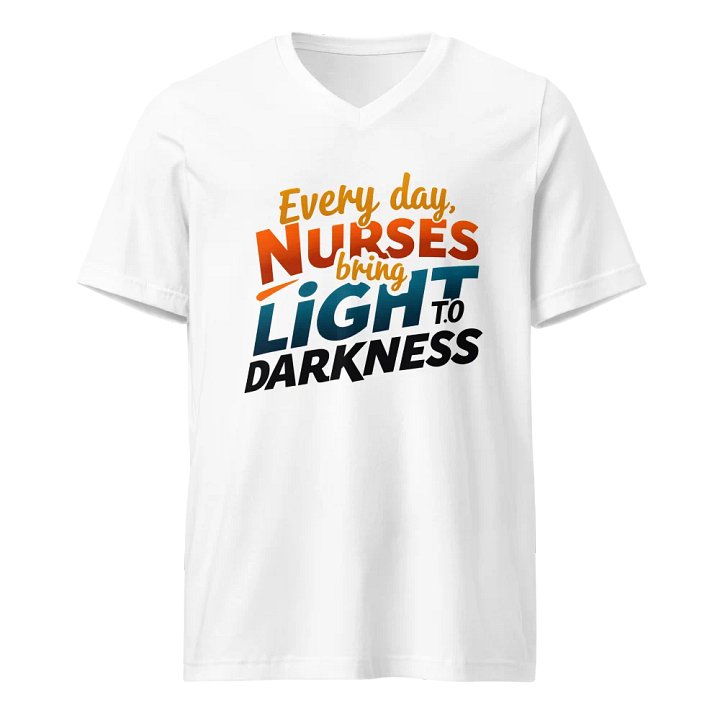 Every day, NURSES bring LIGHT to DARKNESS V-Neck Tee product image (1)