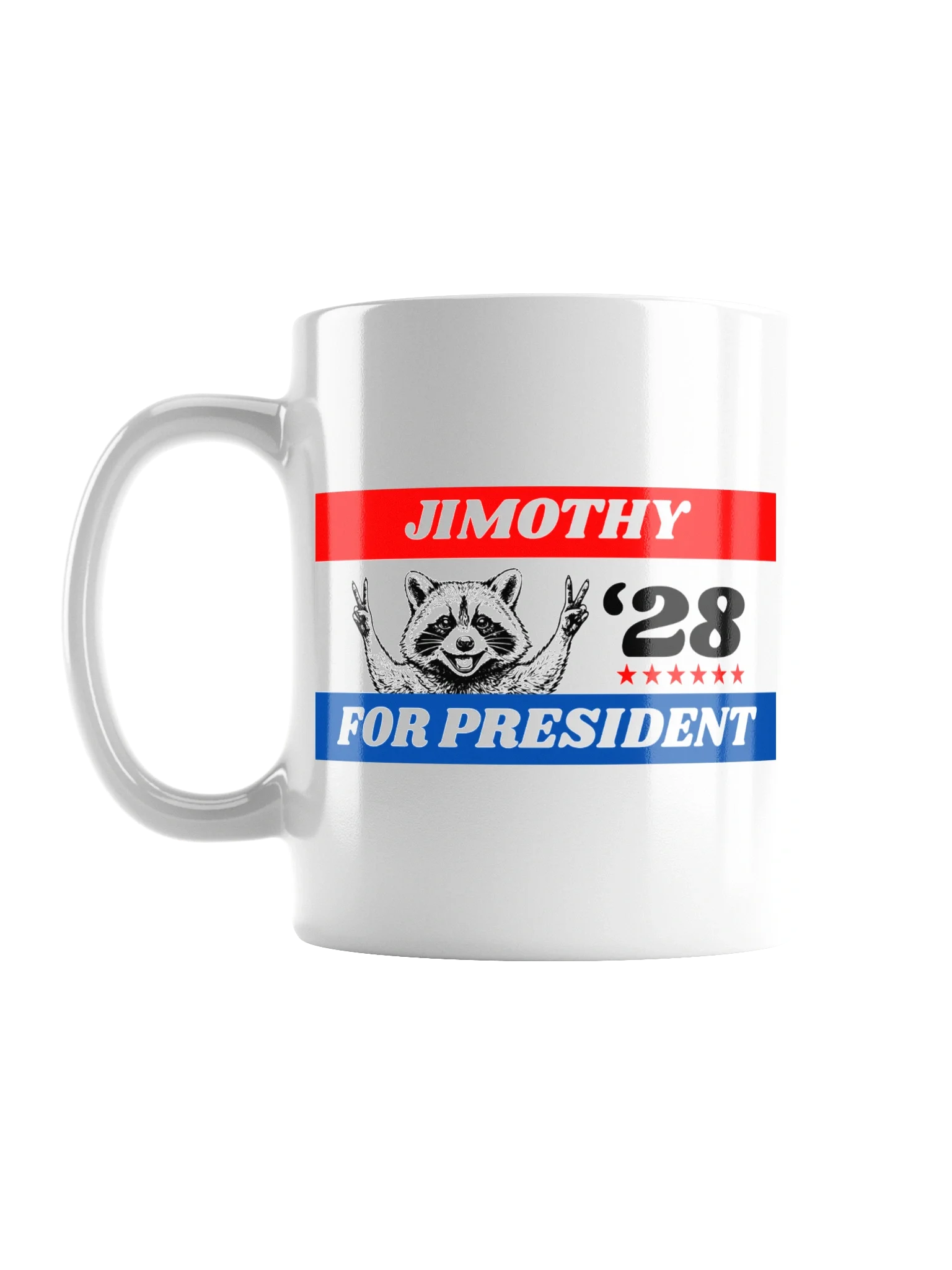 Jimothy For President '28 | Campaign Mug