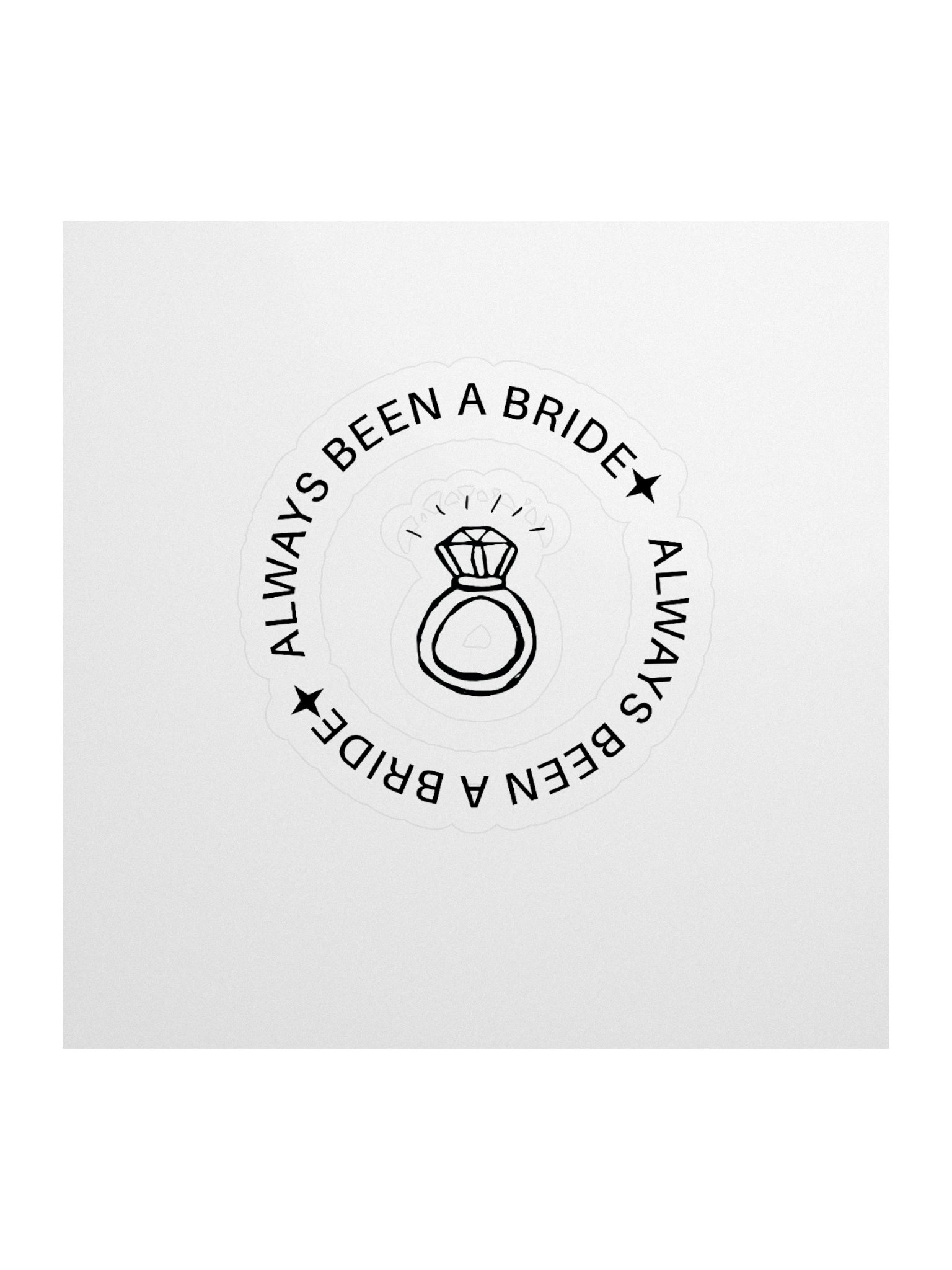 Always been a Bride Sticker product image (1)